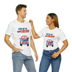 Fired Up for Freedom Gnomes and Trucks 4th of July Short Sleeve T-Shirt