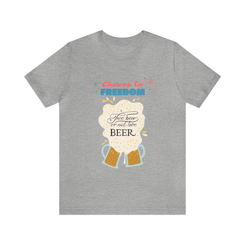 Cheers to Freedom Let's Have a Beer Red Sparkles 4th of July Short Sleeve T-Shirt