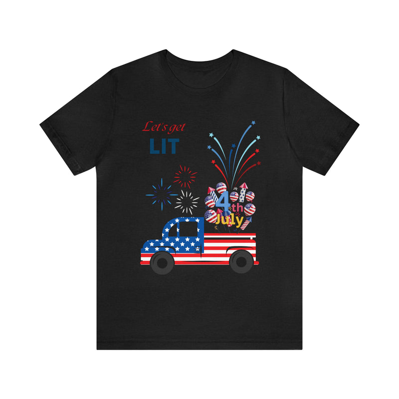 Freedom and Fireworks Patriotic Truck Let's Get Lit on the 4th of July Short Sleeve T-Shirt