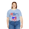 Let Freedom Ring! Red, White and Blue Eagle 4th of July Short Sleeve T-Shirt
