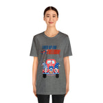 Fired Up for Freedom Gnomes and Trucks 4th of July Short Sleeve T-Shirt