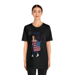 Let's Be Patriotic Flags and Fireworks Lady 4th of July Short Sleeve T-Shirt