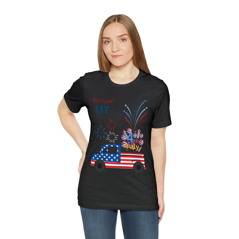 Freedom and Fireworks Patriotic Truck Let's Get Lit on the 4th of July Short Sleeve T-Shirt