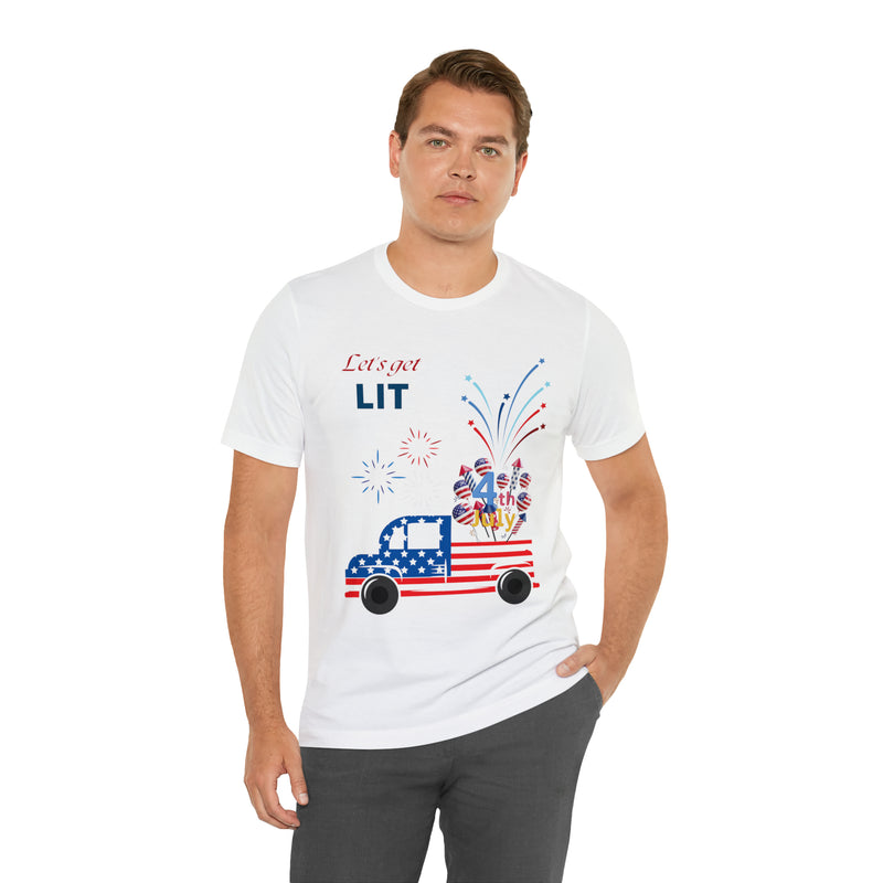 Freedom and Fireworks Patriotic Truck Let's Get Lit on the 4th of July Short Sleeve T-Shirt