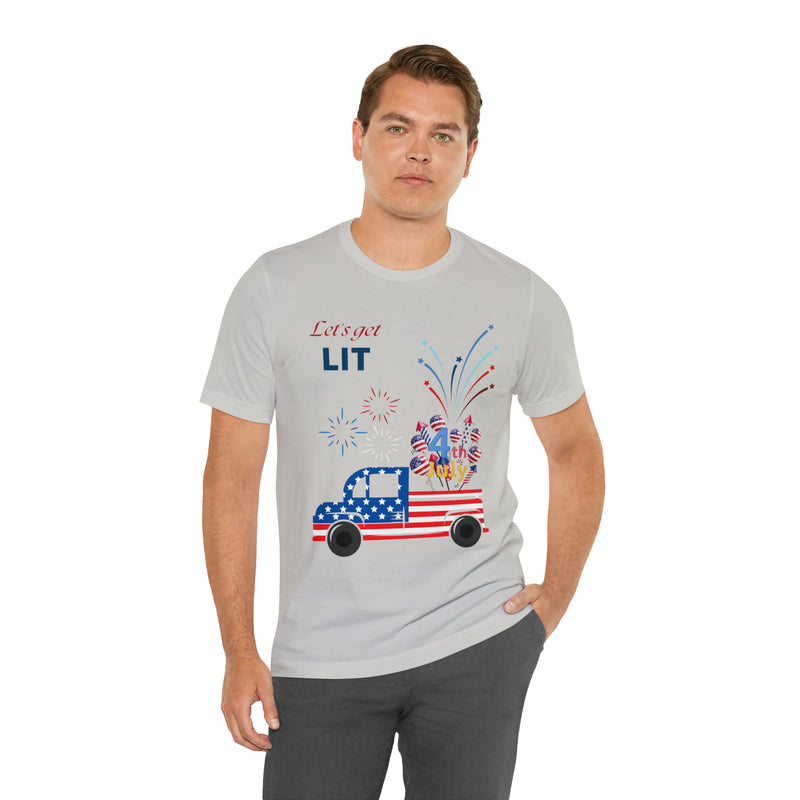 Freedom and Fireworks Patriotic Truck Let's Get Lit on the 4th of July Short Sleeve T-Shirt