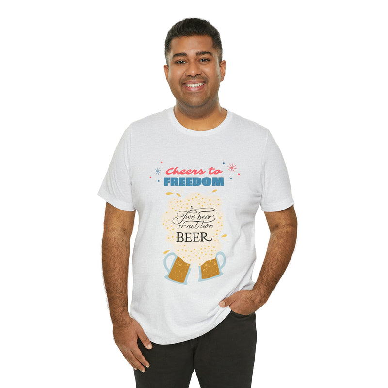 Cheers to Freedom Let's Have a Beer Red Sparkles 4th of July Short Sleeve T-Shirt