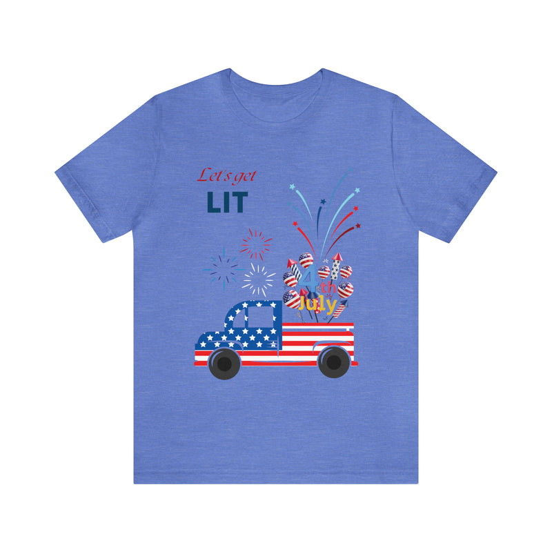 Freedom and Fireworks Patriotic Truck Let's Get Lit on the 4th of July Short Sleeve T-Shirt