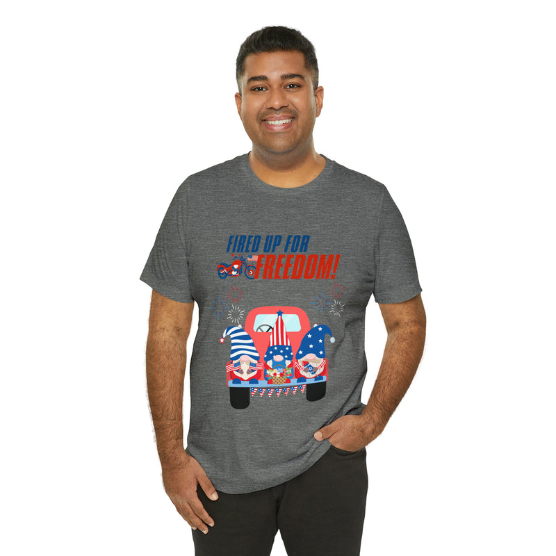 Fired Up for Freedom Gnomes and Trucks 4th of July Short Sleeve T-Shirt