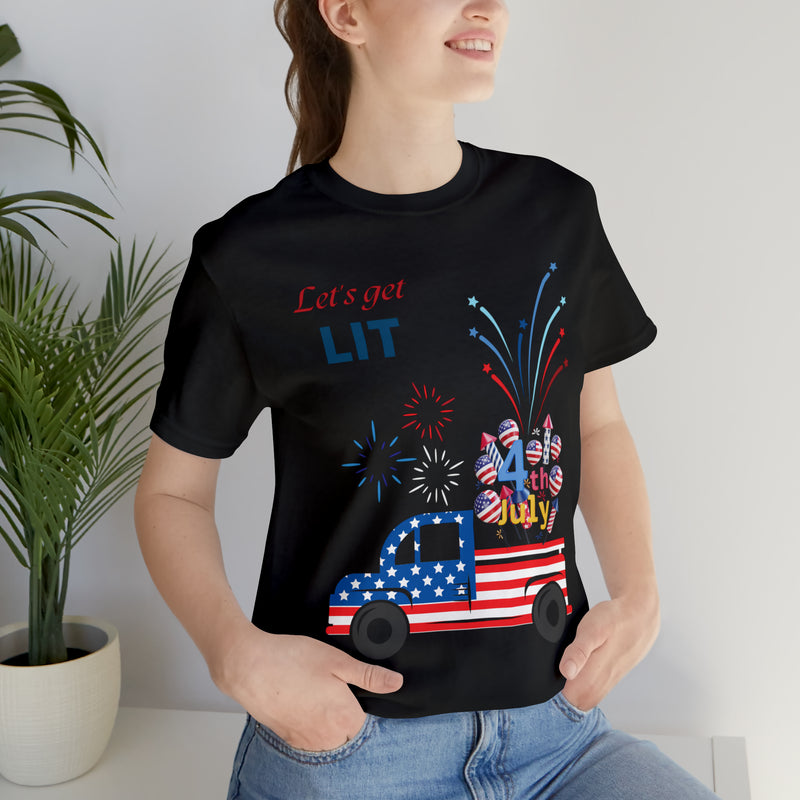 Freedom and Fireworks Patriotic Truck Let's Get Lit on the 4th of July Short Sleeve T-Shirt