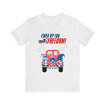 Fired Up for Freedom Gnomes and Trucks 4th of July Short Sleeve T-Shirt