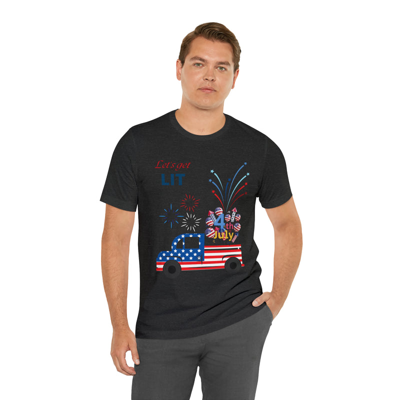 Freedom and Fireworks Patriotic Truck Let's Get Lit on the 4th of July Short Sleeve T-Shirt