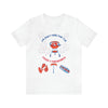 I'm Only Here for the Food and Fireworks 4th of July Short Sleeve T-Shirt