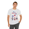 Happy Independence Day From the Rocking Gnome Band Celebrating the 4th of July Short Sleeve T-Shirt