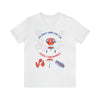 I'm Only Here for the Food and Fireworks 4th of July Short Sleeve T-Shirt