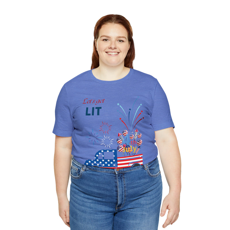 Freedom and Fireworks Patriotic Truck Let's Get Lit on the 4th of July Short Sleeve T-Shirt