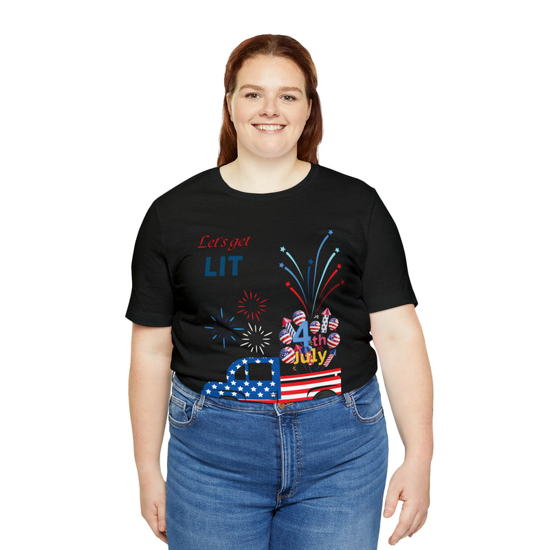 Freedom and Fireworks Patriotic Truck Let's Get Lit on the 4th of July Short Sleeve T-Shirt