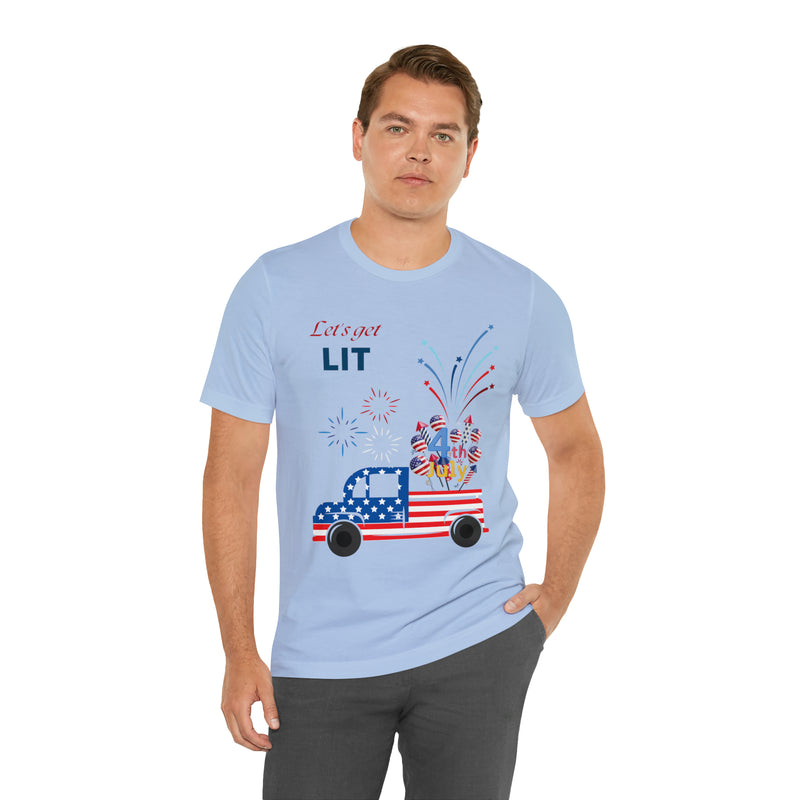 Freedom and Fireworks Patriotic Truck Let's Get Lit on the 4th of July Short Sleeve T-Shirt