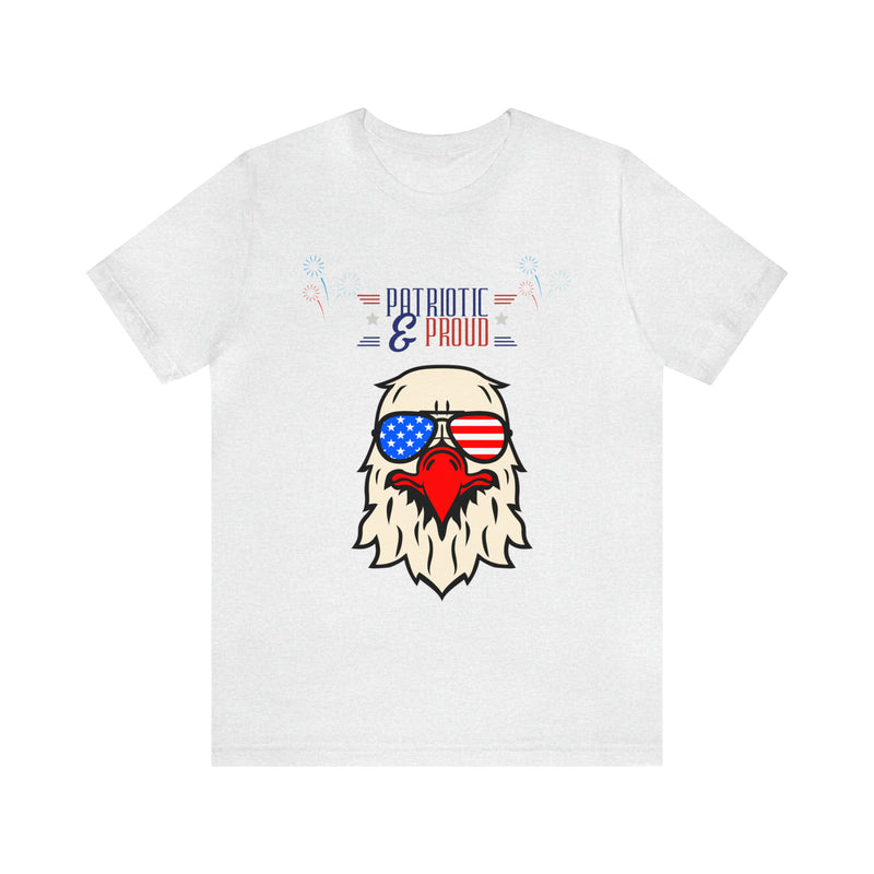 Patriotic and Proud Eagle 4th of July Short Sleeve T-Shirt