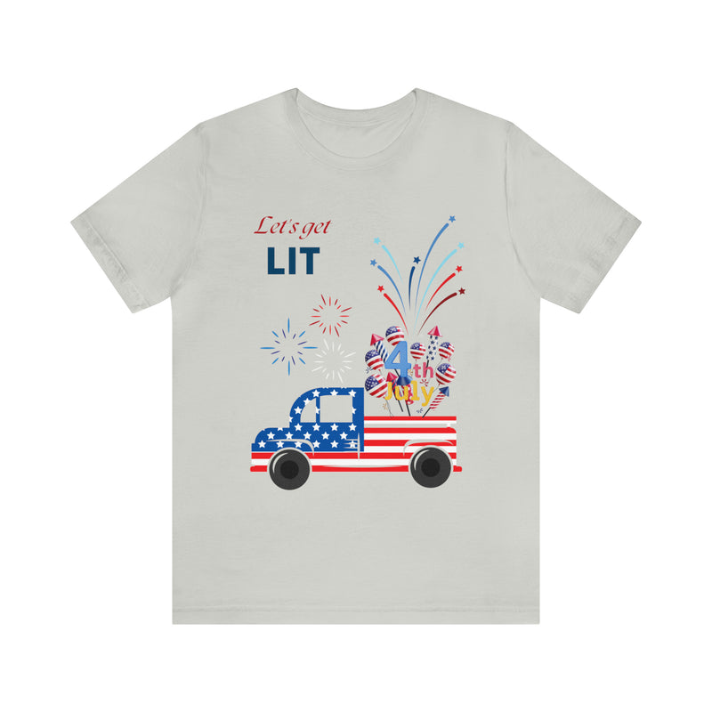 Freedom and Fireworks Patriotic Truck Let's Get Lit on the 4th of July Short Sleeve T-Shirt