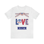 4th of July Love Short Sleeve T-Shirt