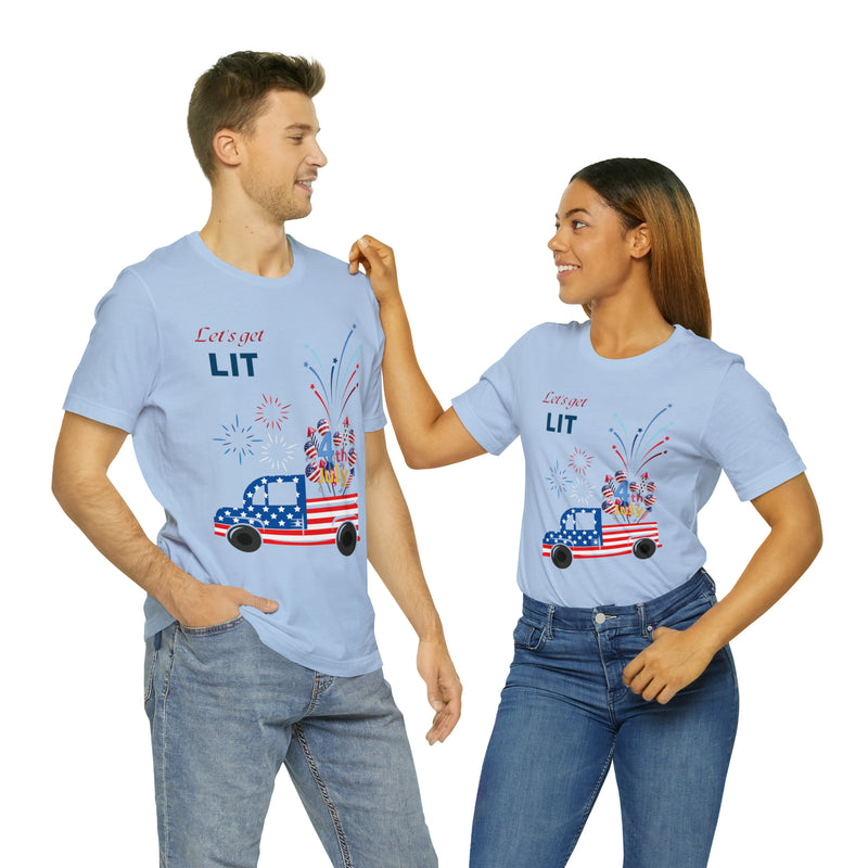 Freedom and Fireworks Patriotic Truck Let's Get Lit on the 4th of July Short Sleeve T-Shirt