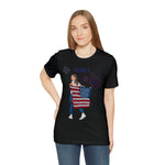 Let's Be Patriotic Flags and Fireworks Lady 4th of July Short Sleeve T-Shirt