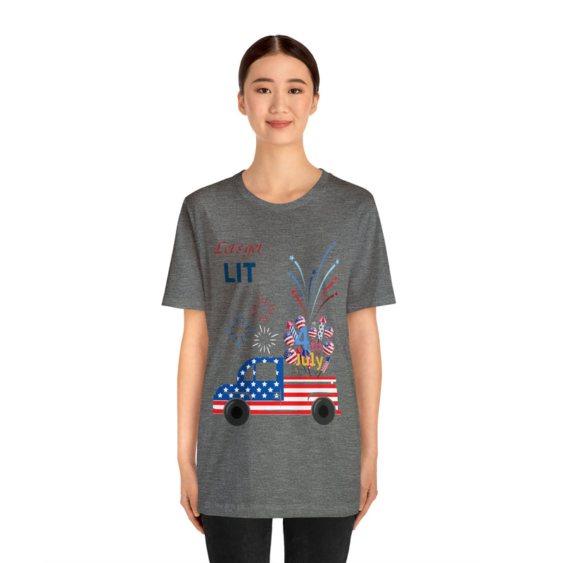 Freedom and Fireworks Patriotic Truck Let's Get Lit on the 4th of July Short Sleeve T-Shirt