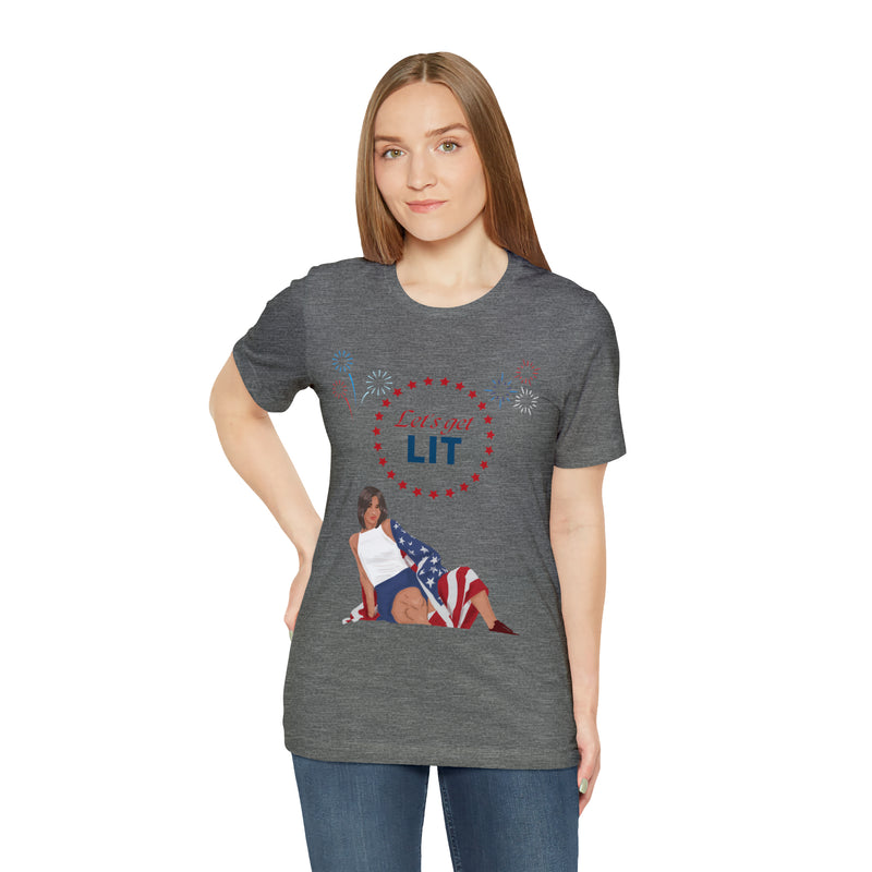 Let's Get Lit Lady Flags and Fireworks 4th of July Short Sleeve T-Shirt