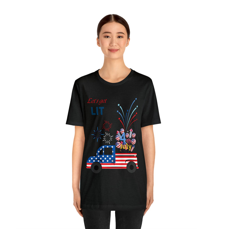 Freedom and Fireworks Patriotic Truck Let's Get Lit on the 4th of July Short Sleeve T-Shirt