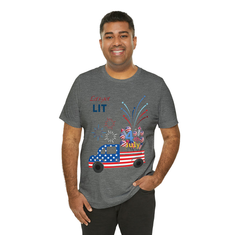 Freedom and Fireworks Patriotic Truck Let's Get Lit on the 4th of July Short Sleeve T-Shirt