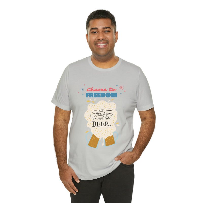 Cheers to Freedom Let's Have a Beer Red Sparkles 4th of July Short Sleeve T-Shirt