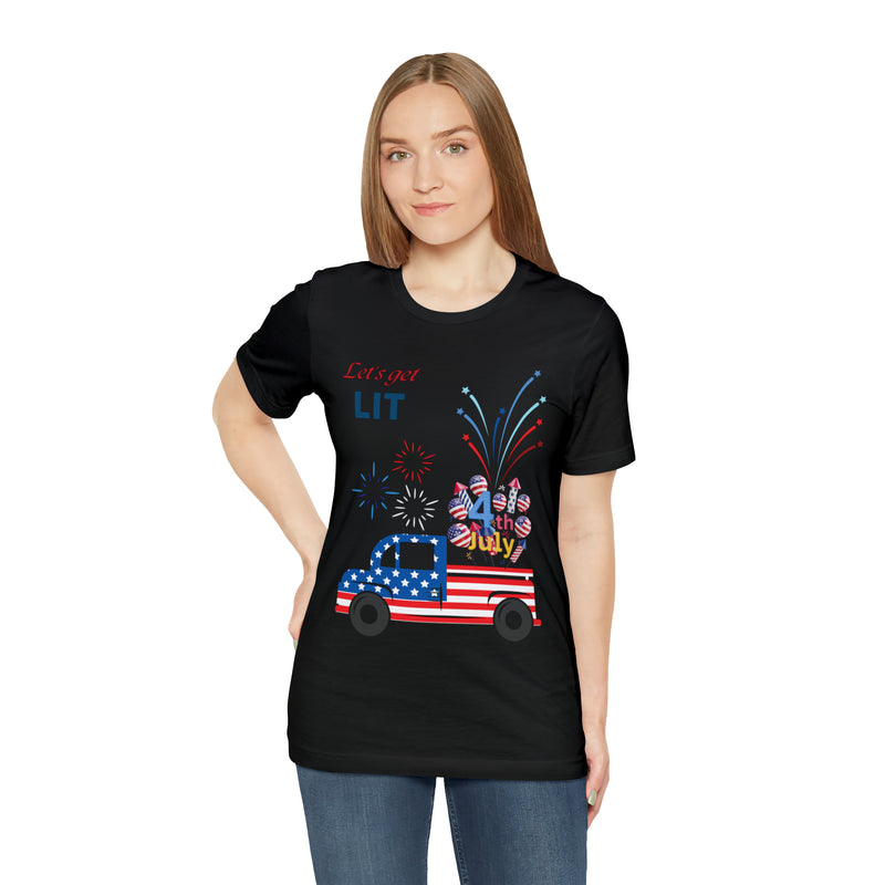 Freedom and Fireworks Patriotic Truck Let's Get Lit on the 4th of July Short Sleeve T-Shirt